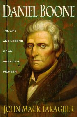 Daniel Boone: The Life and Legend of an American Pioneer Paperback Holt McDougal