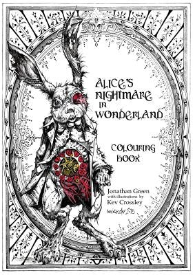 Alice's Nightmare in Wonderland Colouring Book Paperback Snowbooks