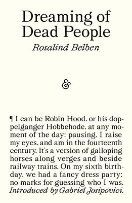 Dreaming of Dead People by Belben, Rosalind