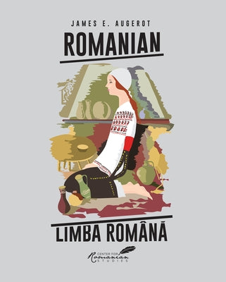 Romanian/Limba Româna: A Course in Modern Romanian Paperback Center for Romanian Studies