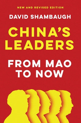 China's Leaders: From Mao to Now Paperback Polity Press