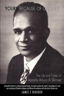 Yours Because of Calvary Paperback Xulon Press