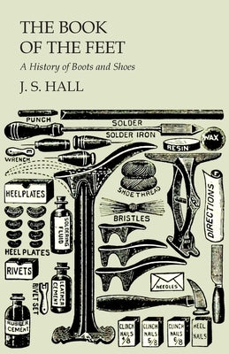 The Book of the Feet - A History of Boots and Shoes Read Books