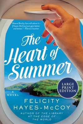 The Heart of Summer by Hayes-McCoy, Felicity