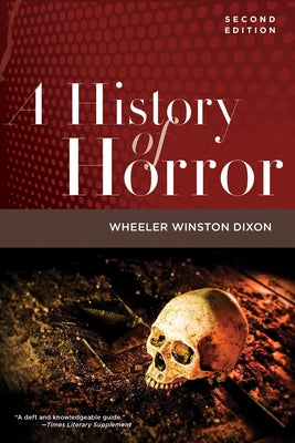 A History of Horror, 2nd Edition Paperback Rutgers University Press