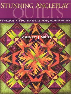 Stunning AnglePlay(TM) Quilts - Print on Demand Edition Paperback C&T Publishing