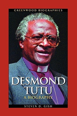 Desmond Tutu: A Biography Paperback Bloomsbury Publishing PLC