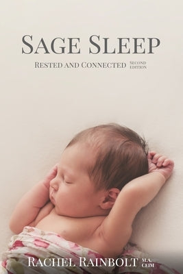 Sage Sleep: Rested and Connected Paperback Createspace Independent Publishing Platform