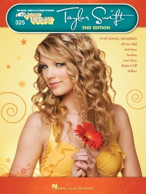 Taylor Swift - 2nd Edition: E-Z Play Today #325 Paperback Hal Leonard Publishing Corporation
