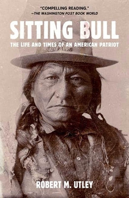 Sitting Bull: The Life and Times of an American Patriot Holt McDougal