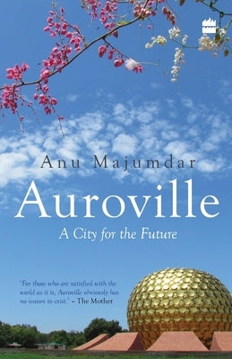 Auroville: A City for the Future Paperback Element