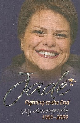 Jade Goody: How It All Began - My First Book Paperback John Blake