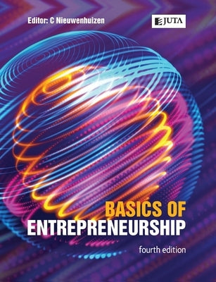 Basics of Entrepreneurship 4e Paperback Juta & Company Ltd