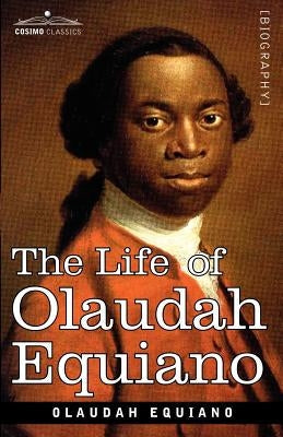 The Life of Olaudah Equiano Paperback Cosimo Classics