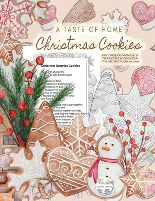 A Taste of Home CHRISTMAS COOKIES RECIPES COOKBOOK & CHRISTMAS COOKIES COLORING BOOK in one!: Color gorgeous grayscale Christmas cookies while ... del Paperback Vibrant Books