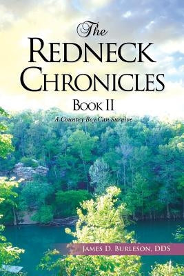 The Redneck Chronicles Book II Paperback Xulon Press