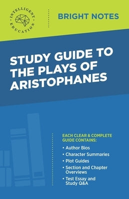 Study Guide to The Plays of Aristophanes Paperback Dexterity