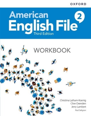 American English File 3e Workbook 2 Paperback Oxford University Press, USA