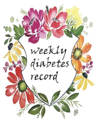 Weekly Diabetes Record: Flower Cover, Enough For 106 Weeks or 2 Years, Blood Sugar / Insulin Dose & Grams Carb Tracker, 4 Time Before-After (B by Health, Blood Sugar