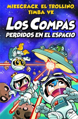 Los Compas 5: Perdidos En El Espacio / Compas 5: Lost in Space by Mikecrack, Mikecrack
