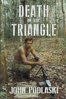 Death in the Triangle Paperback John Podlaski