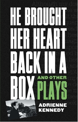 He Brought Her Heart Back in a Box and Other Plays Paperback Theatre Communications Group