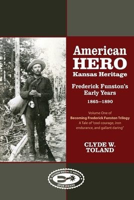American Hero, Kansas Heritage Paperback Flint Hills Publishing