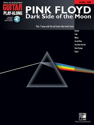 Pink Floyd: Dark Side of the Moon - Guitar Play-Along Volume 68 Book/Online Audio [With CD] Paperback Hal Leonard Publishing Corporation