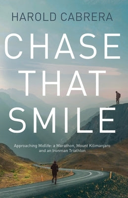 Chase That Smile Paperback Troubador Publishing