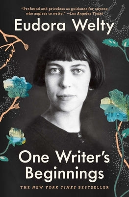 One Writer's Beginnings Scribner Book Company