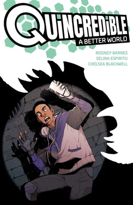 Quincredible: A Better World by Barnes, Rodney