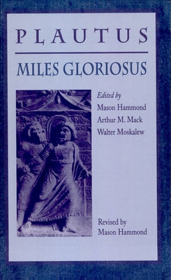 Miles Gloriosus Paperback Harvard University Press