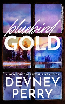 Bluebird Gold by Perry, Devney