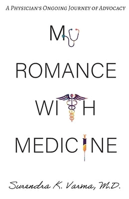 My Romance with Medicine Paperback MC Varma Publishing LLC
