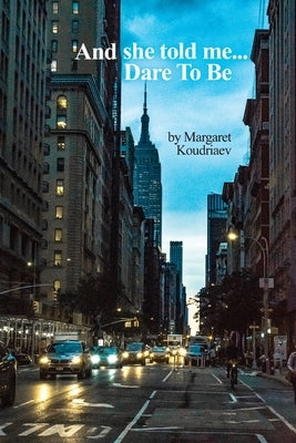 Dare To Be Paperback Gatekeeper Press