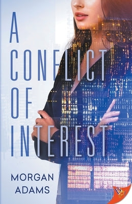 A Conflict of Interest by Adams, Morgan