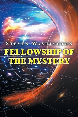 Fellowship of the Mystery Paperback Christian Faith
