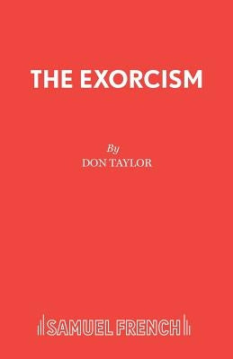 The Exorcism Paperback Samuel French Ltd