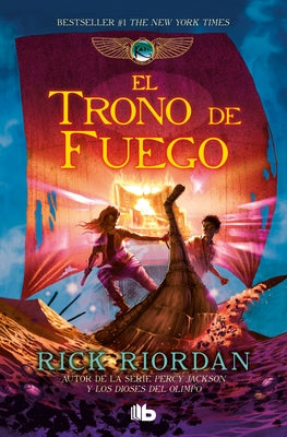 El Trono de Fuego / The Throne of Fire by Riordan, Rick