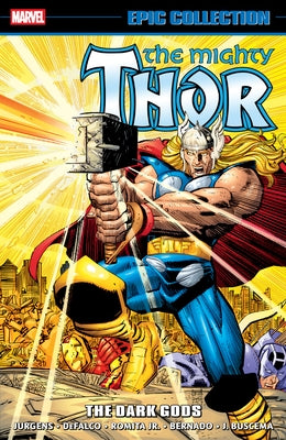 Thor Epic Collection: The Dark Gods by Jurgens, Dan