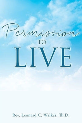 Permission to Live Bible Xulon Press