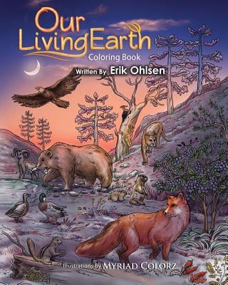 Our Living Earth Coloring Book: Coloring pages of Nature, Wild Animals, Biology, Ecology, Mandala's Paperback Storyscapes