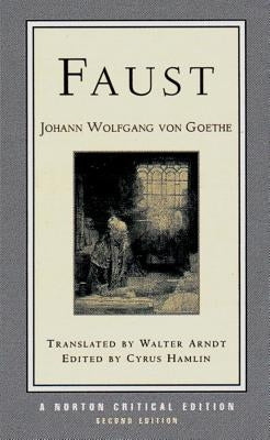 Faust: A Norton Critical Edition Paperback W. W. Norton & Company