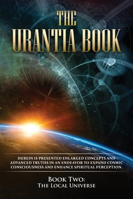 The Urantia Book: Book Two, The Local Universe Paperback Audio Enlightenment