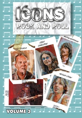 Orbit: Icons of Rock and Roll: Volume #3: Metallica, Mötley Crüe, Ozzy and George Harrison Paperback Tidalwave Productions