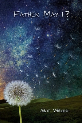 Father May I? Inscribe Press LLC