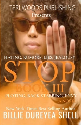 Stop Book III Paperback Teri Woods Publications