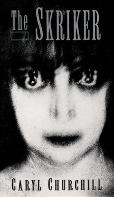 The Skriker Paperback Theatre Communications Group