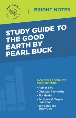 Study Guide to The Good Earth by Pearl Buck Paperback Dexterity
