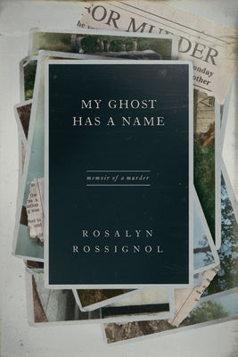 My Ghost Has a Name: Memoir of a Murder Paperback University of South Carolina Press